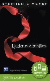 Ljudet av ditt hjärta Book2go; Stephenie Meyer; 2009