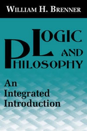 Logic and Philosophy; William H Brenner; 1993