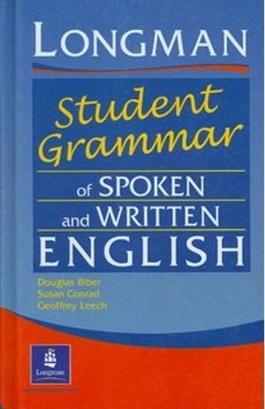 Longman student grammar of spoken and written English; Douglas Biber; 2002