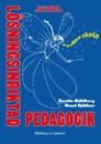 Lösningsinriktad Pedagogik; Kerstin Måhlberg, Maud Sjöblom; 2012