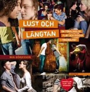 Lust och längtan; Mia Börjesson; 2011