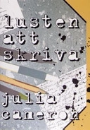 Lusten att skriva; Julia Cameron; 2003