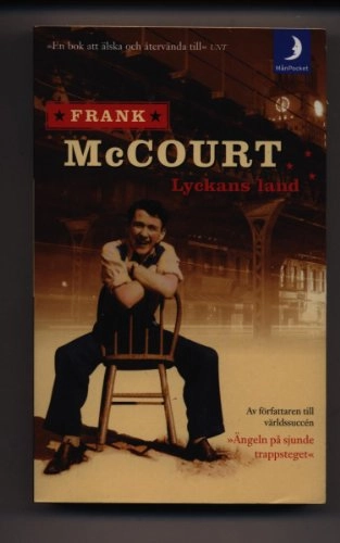 Lyckans land; Frank McCourt; 2001