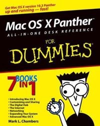 Mac OS X PantherTM All-in-One Desk Reference for Dummies; Mark L. Chambers; 2004