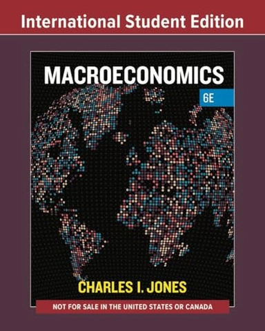 Macroeconomics; Charles I. Jones; 2024