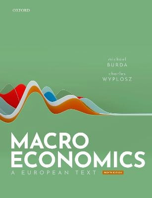 Macroeconomics : a European text; Michael C. Burda; 2022