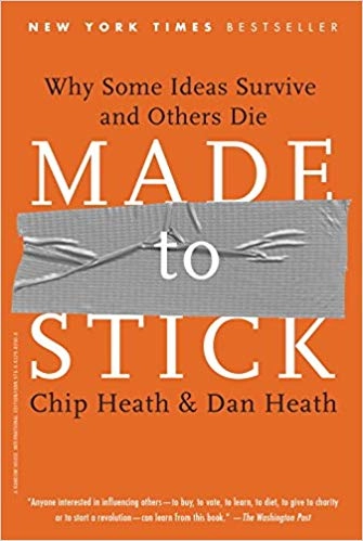 Made to stick; Chip Heath; 2010