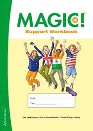 Magic! 4  Support Workbook; Eva Hedencrona, Karin Smed-Gerdin, Peter Watcyn-Jones; 2017