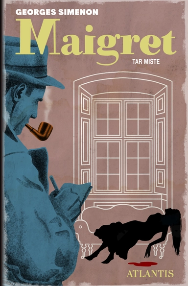 Maigret tar miste; Georges Simenon; 2018