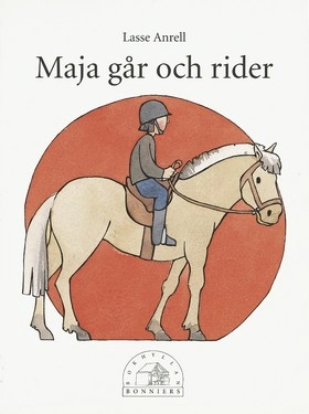 Maja går och rider; Lasse Anrell; 1999