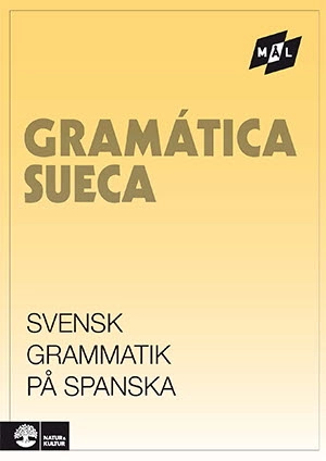 Mål Svensk grammatik på spanska; Åke Viberg, Kerstin Ballardini, Sune Stjärnlöf; 1987