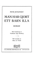 Man har gjort ett barn illa: romanBok för alla; Tove Irma Margit Ditlevsen; 1987