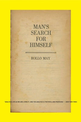 Man's search for himself; Rollo May; 2009