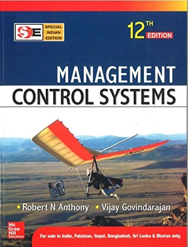 Management Control Systems 12/E; Robert Newton Anthony; 2007