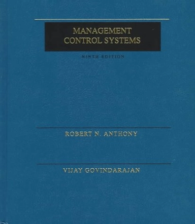 Management control systems; Robert N. Anthony; 1998