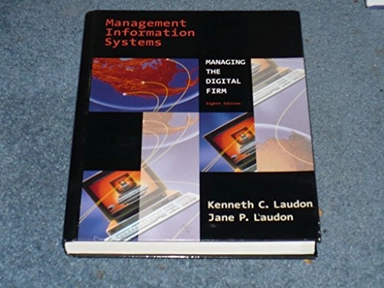 Management information systems : managing the digital firm; Kenneth C. Laudon; 2003