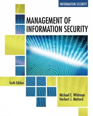 Management of information security; Michael. Whitman; 2018