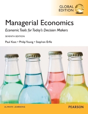 Managerial economics : economic tools for today's decision makers; Paul G. Keat; 2014