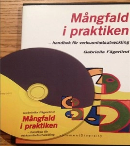 Mångfald i praktiken : handbok för verksamhetsutveckling; Gabriella Fägerlind; 2014