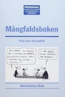 Mångfaldsboken : Från teori till praktik; Norstedts Juridik; 2004