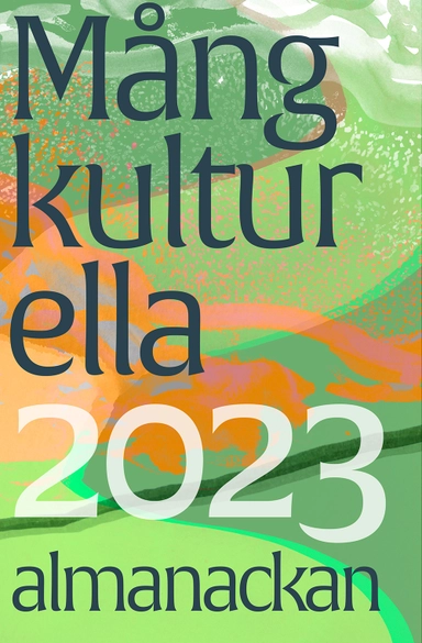 Mångkulturella almanackan 2023; Maria Sundström, Marit Nygård; 2022