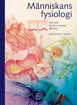 Människans fysiologi; Olav Sand, Øysten V. Sjaastad, Egil Haug; 2004