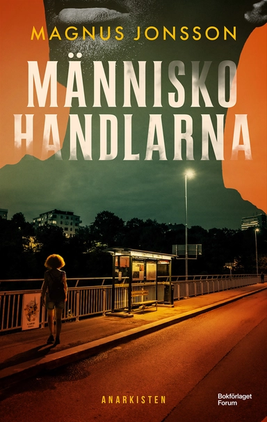 Människohandlarna; Magnus Jonsson; 2024