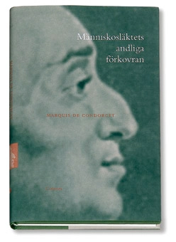 Människosläktets andliga; Marquis de Condorcet; 1999