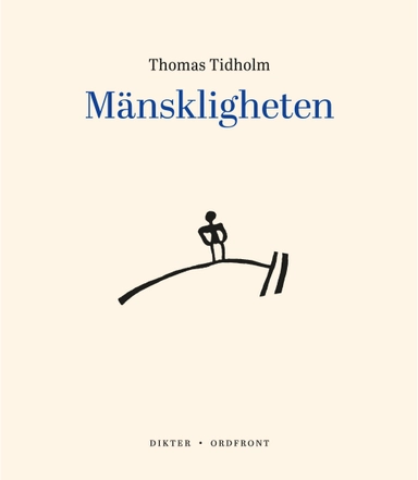 Mänskligheten; Thomas Tidholm; 2022