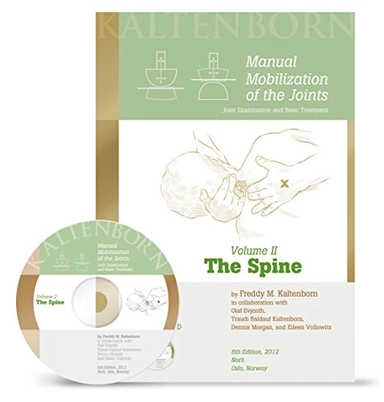 Manual Mobilization of the Joints Volume II The Spine; Freddy M Kaltenborn; 2012