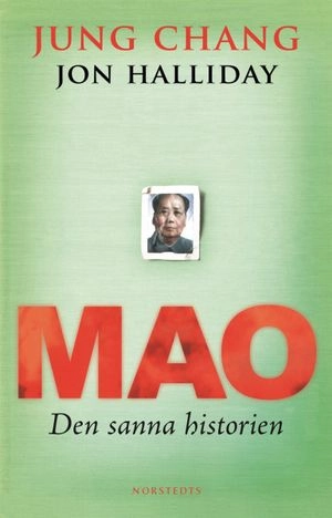 Mao : Den sanna historien; Jung Chang, Jon Halliday; 2007