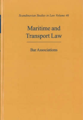 Maritime & transport law - Bar Associations; Peter Wahlgren; 2004