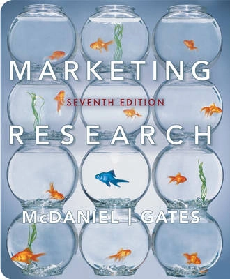 Marketing Research, Seventh Edition with SPSS; Carl McDaniel, Roger Gates; 2006