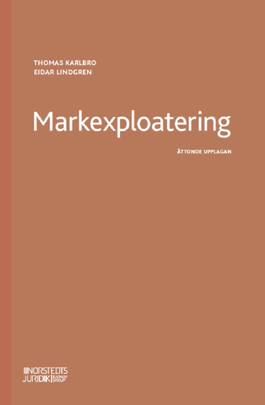 Markexploatering; Thomas Kalbro, Eidar Lindgren; 2024