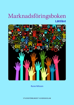 Marknadsföringsboken (lättläst); Rune Nilsson; 2012