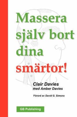 Massera själv bort dina smärtor!; Clair Davies, Amber Davies; 2007