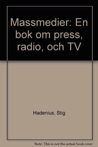 Massmedier; Stig Hadenius, Lennart Weibull, Ingela Wadbring; 1994