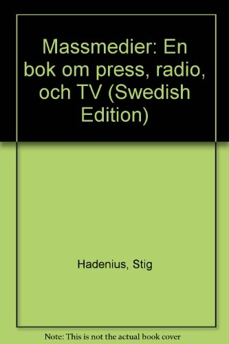 Massmedier; Stig Hadenius, Lennart Weibull, Ingela Wadbring; 1997