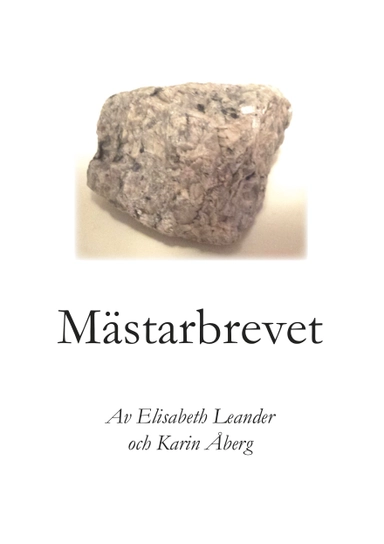 Mästarbrevet; Elisabeth Leander, Karin Åberg; 2014