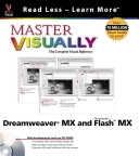 Master VISUALLY Dreamweaver MX and Flash MX; Sherry Kinkoph, Mike Wooldridge; 2002