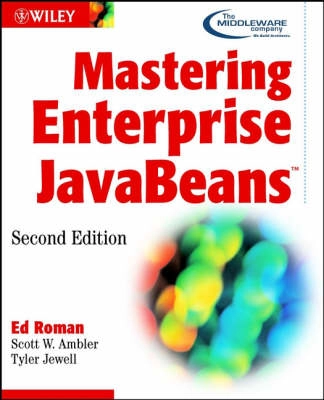 Mastering Enterprise JavaBeans ; Ed Roman, Scott Ambler, Tyler Jewell; 2002