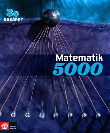 Matematik 5000 Kurs 3c Basåret; Lena Alfredsson, Kajsa Bråting, Patrik Erixon, Hans Heikne; 2014