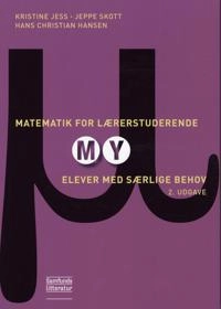 Matematik for lærerstuderende - MY; Kristine Jess; 2012