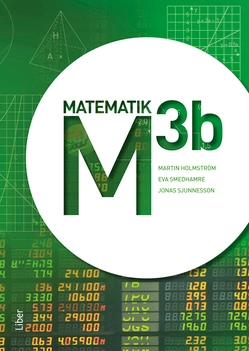 Matematik M 3b; Martin Holmström, Eva Smedhamre, Jonas Sjunnesson; 2013