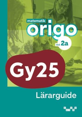 Matematik Origo nivå 2a Lärarguide; Verner Gerholm, Kerstin Olofsson; 2025