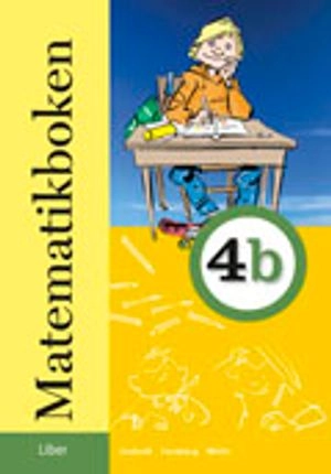 Matematikboken 4b; Lennart Undvall, Svante Forsberg, Christina Melin; 2008