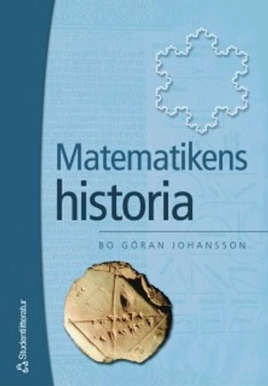 Matematikens historia; Bo Göran Johansson; 2004