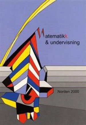 Matematikk og undervisning; Marit Johnsen Høines, Tangenten, Nämnaren; 2000