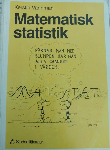 Matematisk statistik; Kerstin Vännman; 1990