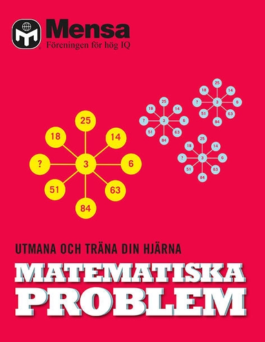 Matematiska problem : utmana och träna din hjärna; Mensa; 2017